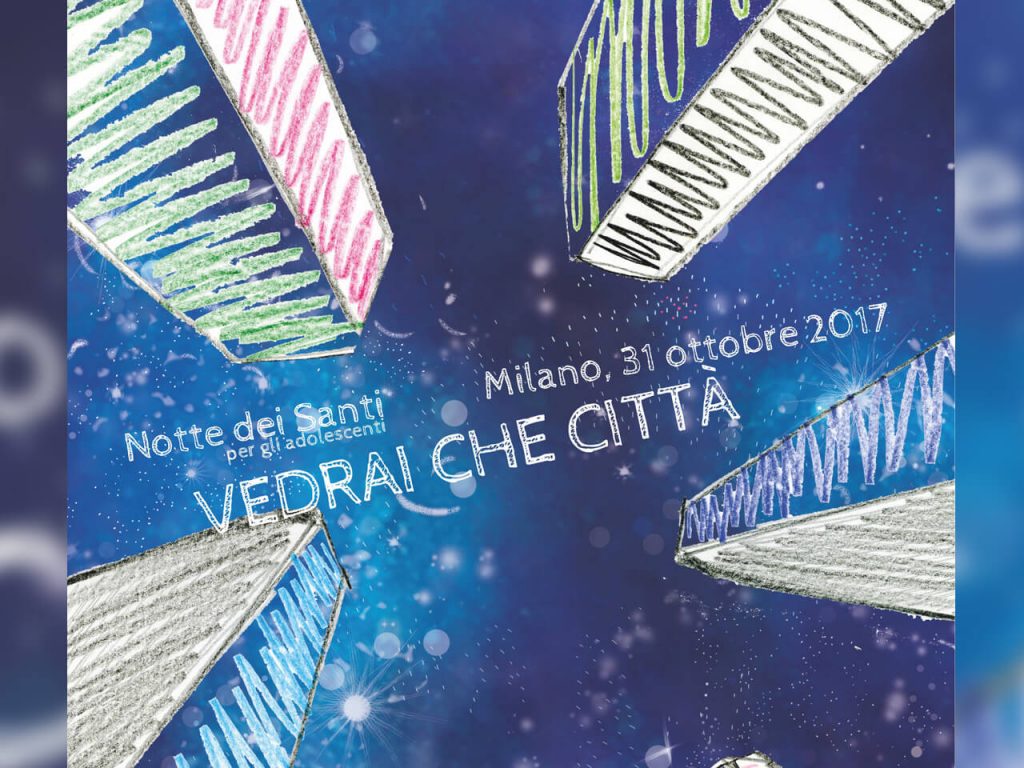 Notte dei Santi per gli adoloscenti - Vedrai che città
